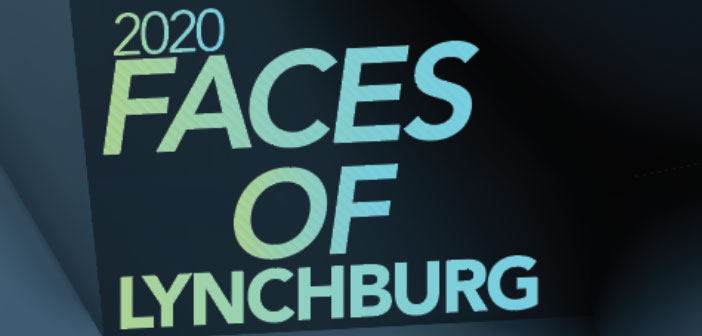 2020 faces of lynchburg