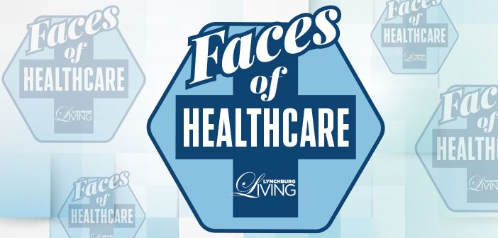 2022 faces of healthcare in lynchburg