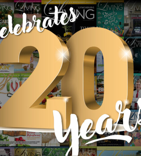 Lynchburg Living Celebrates 20 Years